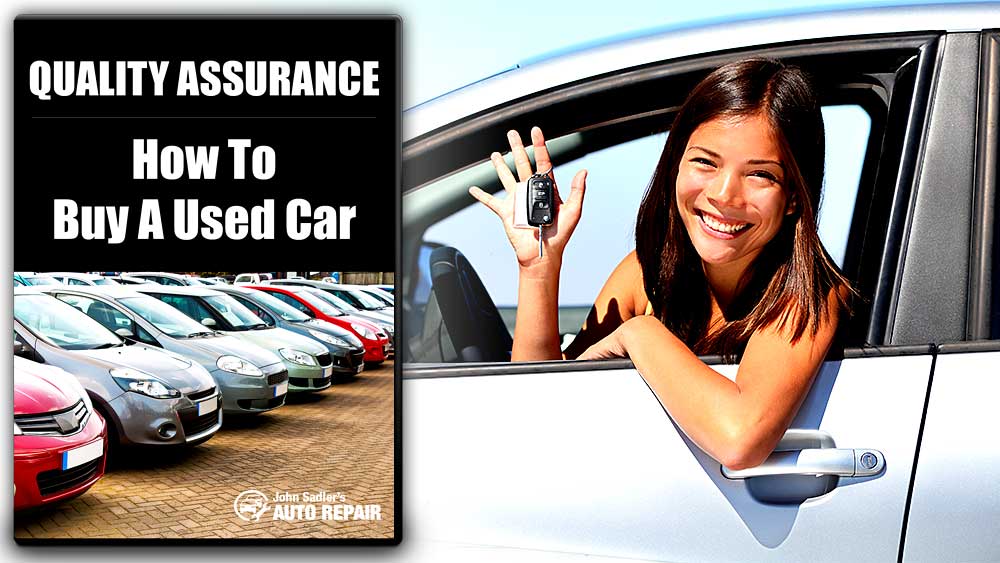Quality Assurance: How To Buy A Used Car